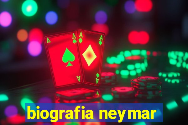 biografia neymar